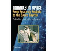 Colin Burgess Chris Dubbs Animals in Space (Tascabile) Springer Praxis Books