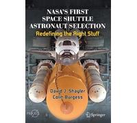Colin Burgess David J. Sh NASA's First Space Shuttle Astronaut Sele (Tascabile)