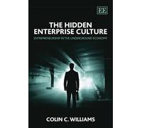 Colin C. Williams The Hidden Enterprise Culture (Copertina rigida)