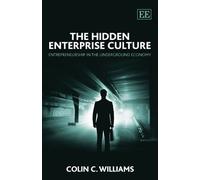 Colin C. Williams The Hidden Enterprise Culture (Tascabile)