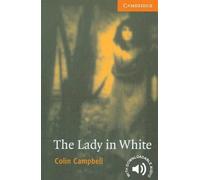 Colin Campbell The Lady in White Level 4 (Tascabile) Cambridge English Readers