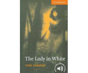 Colin Campbell The Lady in White Level 4 (Tascabile) Cambridge English Readers