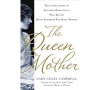 Colin Campbell The Queen Mother (Copertina rigida)