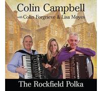 Colin Campbell with Colin Forgrieve and Lisa Moyes - The Rockfield Polka