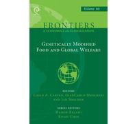 Colin Carter Genetically Modified Food and Global Welfare (Copertina rigida)