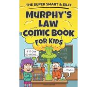 Colin Carter The Super Smart & Silly Murphy's Law Comic Book For Kid (Tascabile)