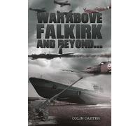 Colin Carter War Above Falkirk and Beyond... (Tascabile)