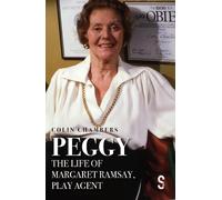Colin Chambers Peggy: The Life of Margaret Ramsay, Play Agent (Tascabile)