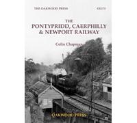 Colin Chapman The Pontypridd, Caerphilly & Newport Railway (Tascabile) OL