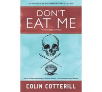 Colin Cotterill Don't Eat Me (Tascabile)