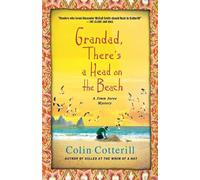 Colin Cotterill Grandad, There's a Head on the Beach (Tascabile)