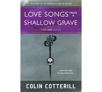 Colin Cotterill Love Songs from a Shallow Grave (Tascabile)