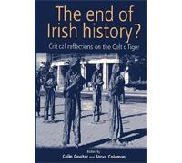 Colin Coulter The End of Irish History? (Tascabile)