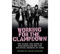 Colin Coulter Working for the Clampdown (Tascabile)