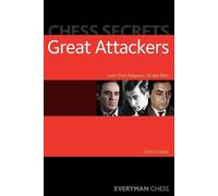 Colin Crouch Chess Secrets: The Great Attackers (Tascabile)