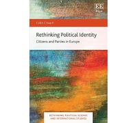 Colin Crouch Rethinking Political Identity (Tascabile)