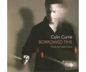 Colin Currie Borrowed Time (Currie, Hardenberger) (CD) Album