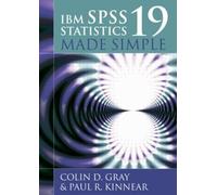 Colin D. Gray Paul R. Kinnear IBM SPSS Statistics 19 Made Simple (Tascabile)