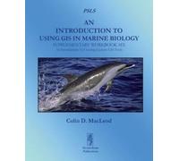Colin D. MacLeo An Introduction to Using GIS in Marine Biology: Supp (Tascabile)