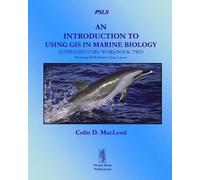 Colin D. MacLeo An Introduction to Using GIS in Marine Biology: Supp (Tascabile)