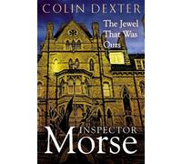 Colin Dexter The Jewel That Was Ours (Tascabile) Inspector Morse Mysteries