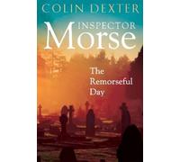 Colin Dexter The Remorseful Day (Tascabile) Inspector Morse Mysteries