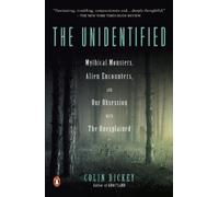 Colin Dickey The Unidentified (Tascabile)