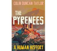 Colin Duncan Taylor The Pyrenees (Copertina rigida)
