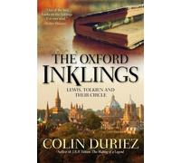 Colin Duriez The Oxford Inklings (Tascabile)