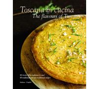 Colin Dutton The Toscana in Cucina - The flavours of Tuscany (Copertina rigida)