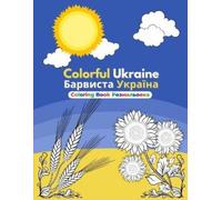 Colin E Kubik Heather N Gidcumb Colorful Ukraine (Tascabile)