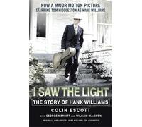 Colin Escott I Saw The Light (Tascabile)
