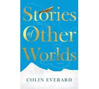 Colin Everard Stories of Other Worlds (Tascabile)
