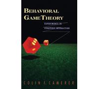 Colin F. Camerer Behavioral Game Theory (Copertina rigida)