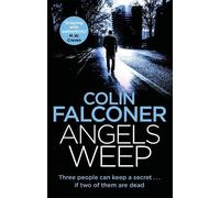 Colin Falconer Angels Weep (Tascabile) Charlie George