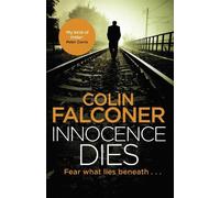 Colin Falconer Innocence Dies (Tascabile) Charlie George
