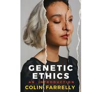 Colin Farrelly Genetic Ethics (Copertina rigida)