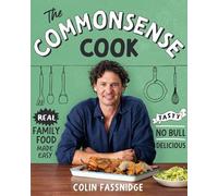 Colin Fassnidge The Commonsense Cook (Tascabile)