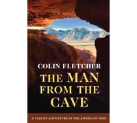 Colin Fletcher The Man From the Cave (Tascabile)