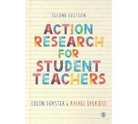 Colin Forster Rachel Eperjesi Action Research for Student Teachers (Tascabile)