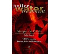 Colin Frayne Boiler Water Treatment: Principles and Practice (Copertina rigida)