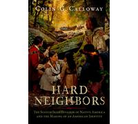 Colin G. Calloway Hard Neighbors (Copertina rigida)
