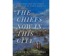 Colin G. Calloway The Chiefs Now in This City (Copertina rigida)