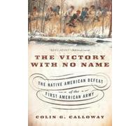 Colin G. Calloway The Victory with No Name (Tascabile)
