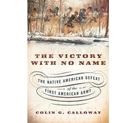 Colin G. Calloway The Victory with No Name (Tascabile)