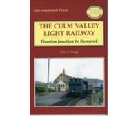 Colin G. Maggs Culm Valley Light Railway (Tascabile) Locomotion Papers