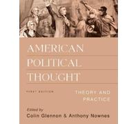 Colin Glennon Anthony J. Nownes American Political Thought (Tascabile)