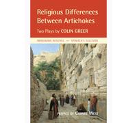 Colin Greer Religious Differences Between Artichokes (Tascabile)