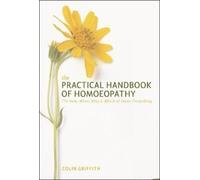 Colin Griffith Practical Handbook of Homoeopathy (Tascabile)