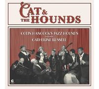 Colin Hancock's Jazz Hounds ft. Catherine Russell Cat & the Hounds (Vinyl LP)